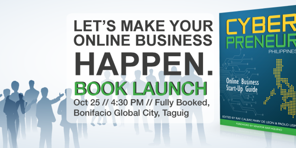 Cyberpreneur Philippines Book Launch @ Fully Booked, BGC